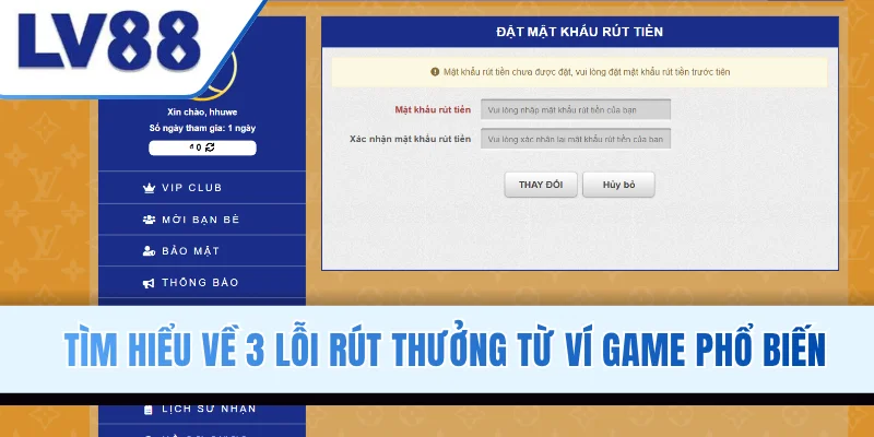 Tìm hiểu về 3 lỗi rút thưởng từ ví game phổ biến